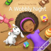 A Wobbly Night