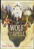 A Wolf For A Spell