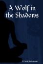 A Wolf In The Shadows - Preview