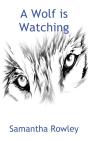 A Wolf Is Watching - Preview