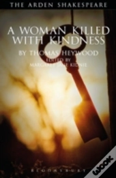 A Woman Killed With Kindness