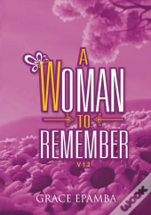 A Woman To Remember