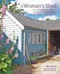 A Womanâ€™S Shed - Preview