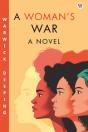 A Womanâ€™S Wara Novel (Edition1) - Preview