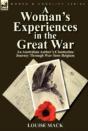 A Woman'S Experiences In The Great War - Preview