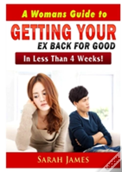 Capa do artigo A Womans Guide To Getting Your Ex Back For Good