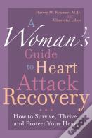A Woman'S Guide To Heart Attack Recovery
