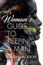 A Woman'S Guide To Keeping A Man - Preview