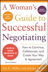 A Woman'S Guide To Successful Negotiating
