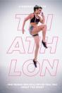 A Woman'S Guide To Triathlon - Preview