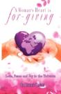 A Woman'S Heart Is For-Giving - Preview