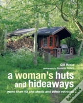 A Woman'S Huts And Hideaways