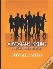 A Woman'S Inkling Within Her Being