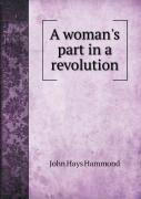 A Woman'S Part In A Revolution