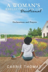 A Woman'S Reflections On Life - Devotional