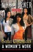 A Woman'S Work: Street Chronicles