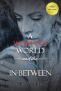 A Woman'S World And The Men In-Between - Preview