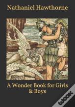 A Wonder Book For Girls & Boys