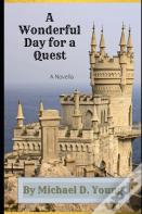 A Wonderful Day For A Quest
