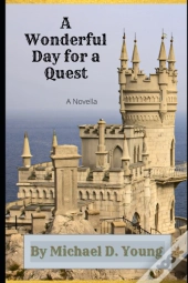 A Wonderful Day For A Quest