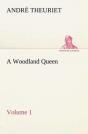 A Woodland Queen - Volume 1 - Preview