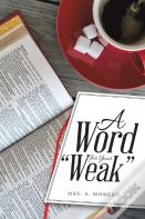 A Word For Your Weak