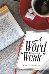 A Word For Your Weak