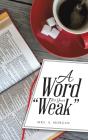 A Word For Your Weak - Preview