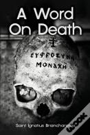 A Word On Death By Saint Ignatius Brianchaninov