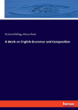 A Work On English Grammar And Composition - Preview