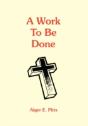 A Work To Be Done - Preview