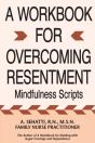 A Workbook For Overcoming Resentment - Preview