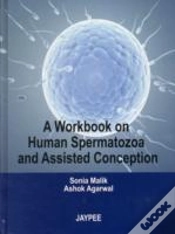 Capa do artigo A Workbook On Human Spermatozoa And Assisted Conception