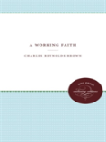 A Working Faith