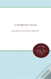A Working Faith