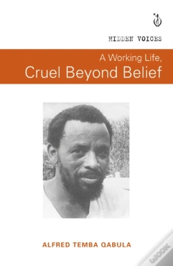 Capa do artigo A Working Life, Cruel Beyond Belief