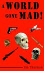 A World Gone Mad! - Preview