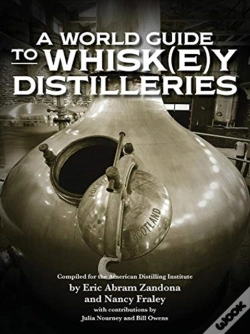 Capa do artigo A World Guide To Whisk(E)Y Distilleries