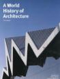 A World History Of Architecture, Third Edition - Preview