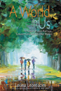 A World In Us - Preview