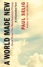 A World Made New: A Channeled Text - Preview