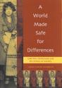 A World Made Safe For Differences - Preview