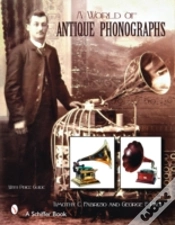 Capa do artigo A World Of Antique Phonographs
