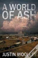 A World Of Ash