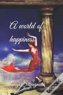 A World Of Happiness