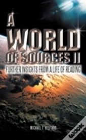A World Of Sources Ii