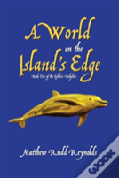 A World On The Island'S Edge
