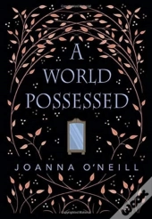 A World Possessed