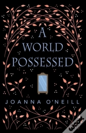 A World Possessed