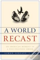 A World Recast